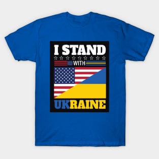 US stand with Ukraine | US Ukraine Solidarity Shirts T-Shirt